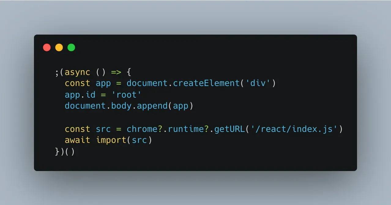 Code screenshot of initializeUI.js, an async content script that appends a div with id root and dynamically imports the extension’s react/index.js